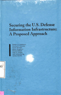 Securing The US. Defense Information Infrastructure: A Proposed Approach