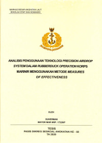 Analisis penggunaan teknologi precision airdrop system dalam rubberduck operation korps marinir menggunakan metode Measures of Effectiveness