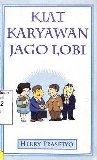 Kiat Karyawan Jago Lobi