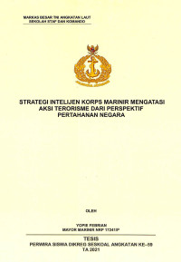 Strategi intelijen korps marinir mengatasi aksi terorisme dari perspektif pertahanan negara