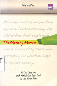 The Memory Manual.10 Cara Sederhana untuk meningkatkan Daya Ingat di Usia Paruh baya