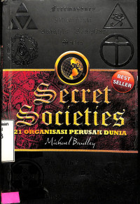 Secret Societies.21 Organisasi Perusak Dunia