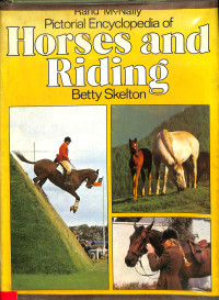 Rand McNally Pictorial Encyclopedia of Horses and Riding