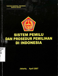 Sistem Pemilu Dan Prosedur Pemilihan Di Indonesia