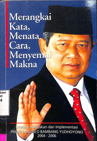 Merangkai Kata, Menata Cara, Menyemai Makna