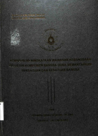 konsepsi meningkatkan wawasan kebangsaan seluruh komponen bangsa guna memantapkan persatuan dan kesatuan bangsa