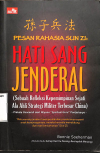 Pesan Rahasia Sun Zi: Hati Sang Jenderal