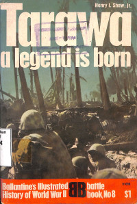 Tarawa A Legend Is Born