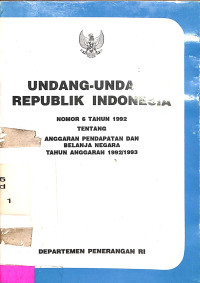 undang-undang RI nomor 6 tahun 1992 tentang APBN tahun 1992/1993