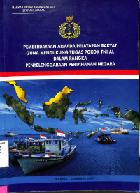 Pemberdayaan Armada Pelayaran Rakyat Guna Mendukung Tugas Pokok TNI AL dalam Rangka Penyelenggaraan Hanneg