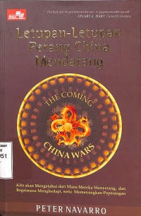 Letupan-letupan Perang China Masa Mendatang=The Coming China Wars.