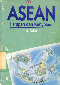 ASEAN Harapan dan Kenyataan