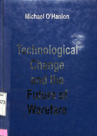 Technological Change and the Future of Warfare