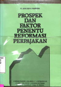 prospek dan faktor penentu reformasi perpajakan