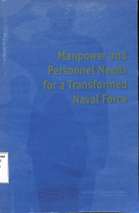 Manpower and Personnel Needs for a Tranformed Naval Force