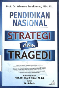 Pendidikan Nasional Strategi Dan Tragedi