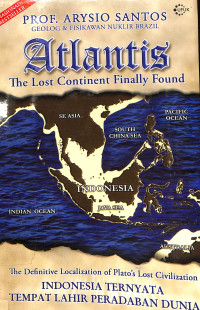 Atlantis. The Lost Continent Finally Found