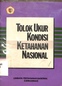 Tolak Ukur Kondisi Ketahanan Nasional