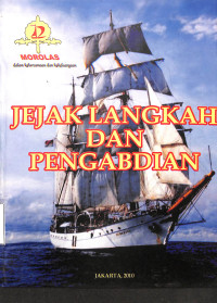 Jejak Langkah dan Pengabdian