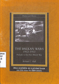 The Balkan Wars 1912-1913