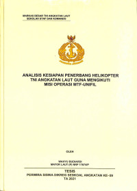 Analisis kesiapan penerbang helikopter TNI Angkatan Laut guna mengikuti misi operasi MTF-UNIFIL