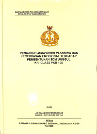 Pengaruh Manpower Planning dan Kecerdasan Emosional Terhadap Pembentukan SDM Unggul KRI Class PKR 105