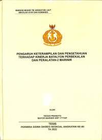 Pengaruh Keterampilan dan Pengetahuan Terhadap Kinerja Batalyon Perbekalan dan Peralatan-2 Marinir