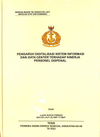 Pengaruh Digitalisasi Sistem Informasi dan Data Center Terhadap Kinerja Personel Dispenal