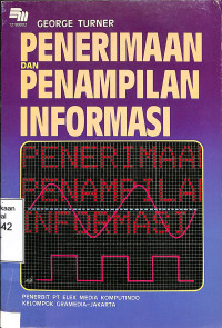 Penerimaan Dan Penampilan Informasi