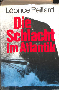 Die Schlacht im Atlantik