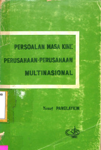 Persoalan Masa Kini: Perusahaan-perusahaan Multinasional