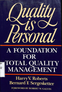 Quality is Personal. A Foundation for Total Quality Management