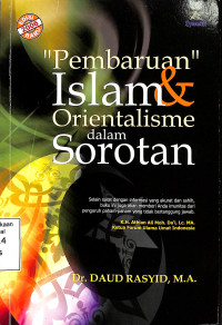 Pembaruan Islam & Orientalisme dalam Sorotan