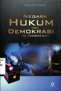 Negara Hukum dan Demokrasi di Indonesia