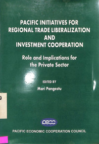 pasitic initiatives for regional trade liberalization and investment cooperation