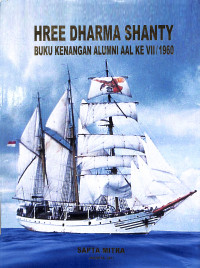 Hree Dharma Shanty. Buku Kenangan Alumni AAL Ke VII/1960