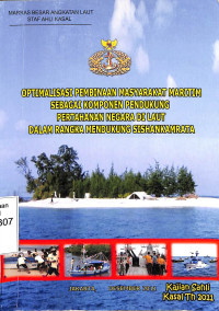 Optimalisasi Pembinaan Masyarakat Maritim Sebagai Komponen Pendukung Pertahanan Negara Di Laut Dalam Rangka Mendukung Sishankamrata