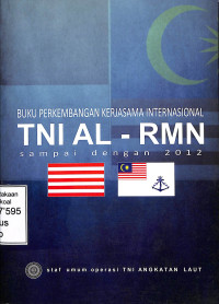 Perkembangan Kerjasama Internasional TNI AL-RMN Sampai Dengan 2012