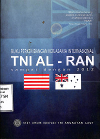 Perkembangan Kerjasama Internasional TNI AL-RAN Sampai Dengan 2012