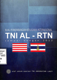 Perkembangan Kerjasama Internasional TNI AL-RTN Sampai Dengan 2012