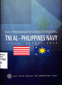 Perkembangan Kerjasama Internasional TNI AL-Philippines Navy Sampai Dengan 2012