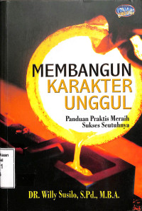 Membangun Karakter Unggul