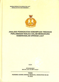 Analisis Peningkatan Kemampuan Tindakan Perlawanan Ranjau Dalam Mendukung Keberhasilan Operasi Laut