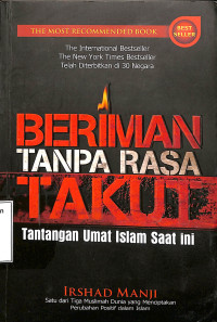 Beriman Tanpa Rasa Takut. Tantangan Umat Islam Saat Ini