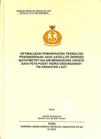 Optimalisasi Pemanfaatan Teknologi Penginderaan Jauh Satellite Derived Bathymetry Dalam Mendukung Update Data Peta Pusat Hidro-oseanografi TNI Angkatan Laut