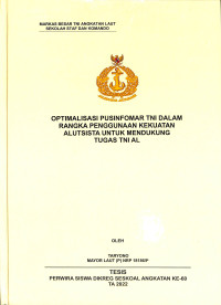 Optimalisasi Pusinfomar TNI Dalam Rangka Penggunaan Kekuatan Alutsista Untuk Mendukung Tugas TNI AL