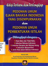 Pedoman Umum Ejaan Bahasa Indonesia Yang Disempurnakan Dan Pedoman Umum Pembentukan Istilah