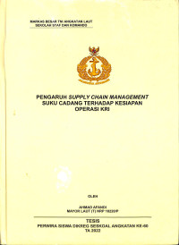 Pengaruh Supply Chain Management Suku Cadang Terhadap Kesiapan Operasi KRI