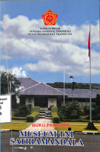 Buku Panduan Museum TNI Sastriamandala