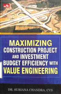 Maximizing Construction Project and Investment Budget Efficiency with Value Engineering